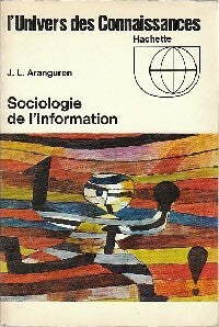 Livrenpoche : Sociologie de l'information - J.L. Aranguren - Livre