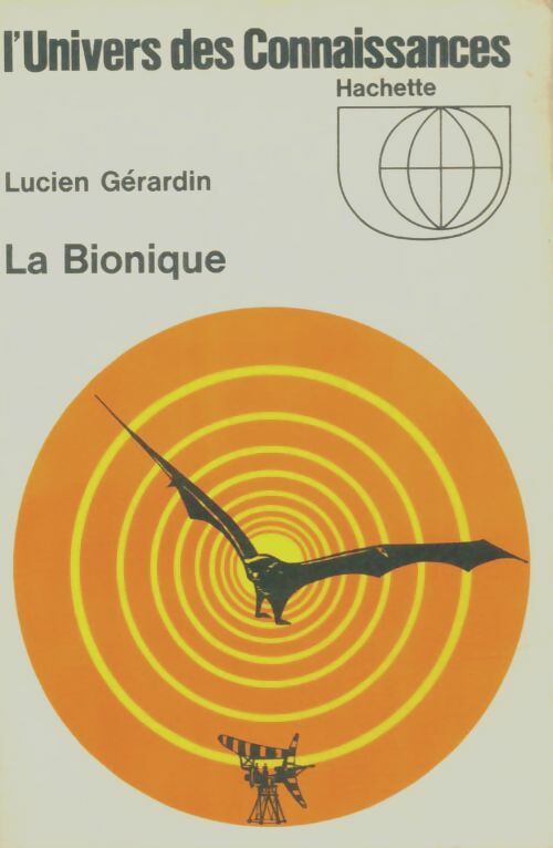 Livrenpoche : La bionique - Lucien Gérardin - Livre