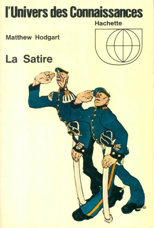 Livrenpoche : La satire - Matthew Hodgart - Livre