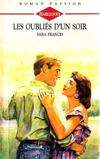 Livrenpoche : Les oubliés d'un soir - Sara Francis - Livre