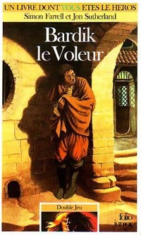 Livrenpoche : Double jeu Tome IV : Bardik le voleur - Jon Sutherland, Simon Farrell - Livre
