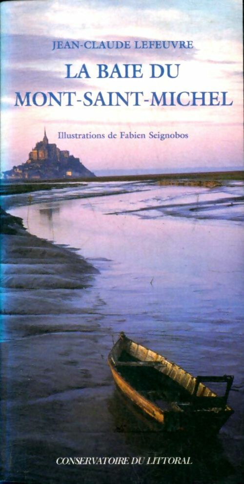 Livrenpoche : La baie du Mont-Saint-Michel - Jean-Claude Lefeuvre - Livre