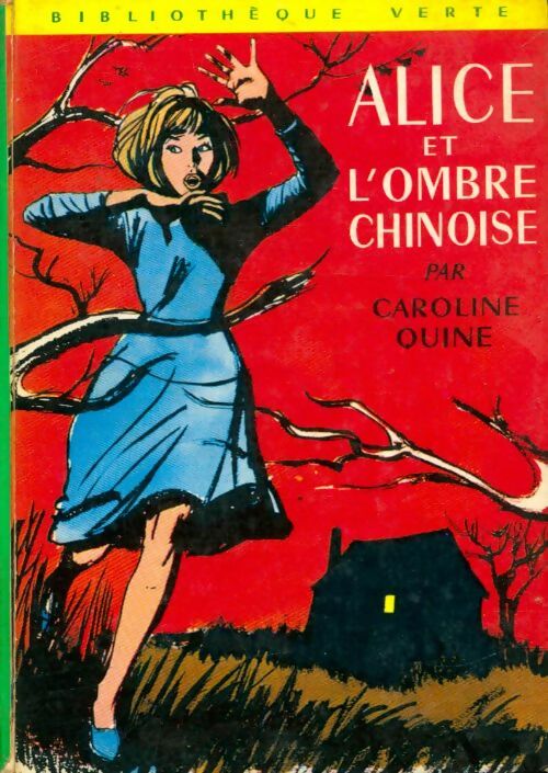 Livrenpoche : Alice et l'ombre chinoise - Caroline Quine - Livre