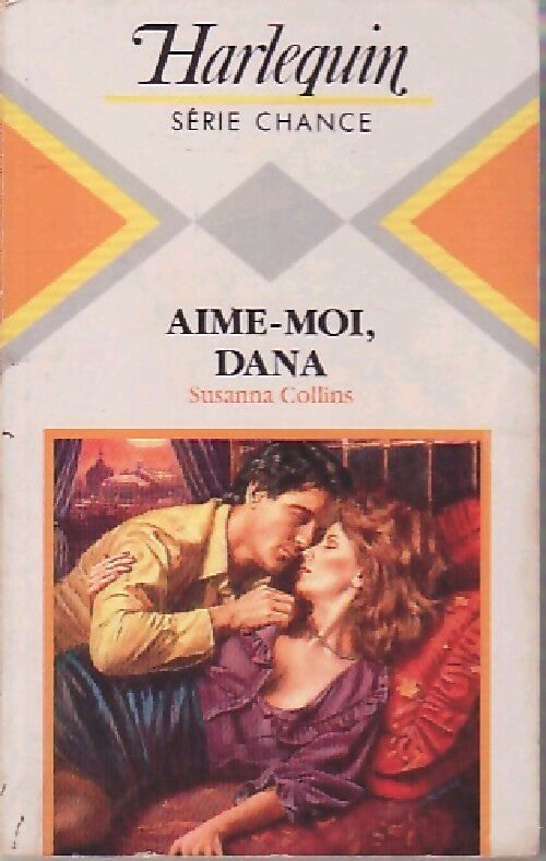 Livrenpoche : Aime-moi, Dana - Susanna Collins - Livre