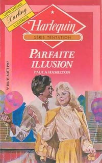 Livrenpoche : Parfaite illusion - Paula Hamilton - Livre