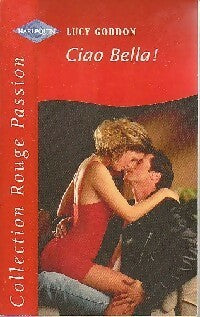 Livrenpoche : Ciao Bella ! - Lucy Gordon - Livre