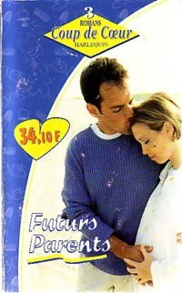 Livrenpoche : Futurs parents - Sherryl Woods, Cait London, Candace Camp - Livre