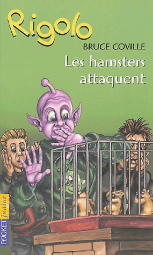 Livrenpoche : Rigolo : Un extraterrestre dans ma classe Tome X : Les hamsters attaquent - Bruce Coville - Livre