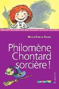 Livrenpoche : Philomène Chontard sorcière ! - Marie-Sabine Roger - Livre