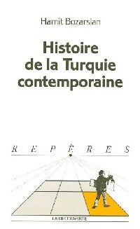 Livrenpoche : Histoire de la Turquie contemporaine - Hamit Bozarslan - Livre