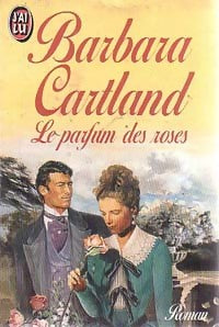 Livrenpoche : Le parfum des roses - Barbara Cartland - Livre