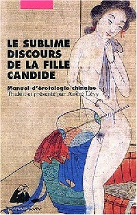 Livrenpoche : Le sublime discours de la fille candide - Inconnu - Livre