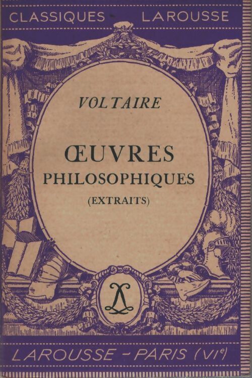 Livrenpoche : Oeuvres philosophiques (extraits) - Voltaire - Livre