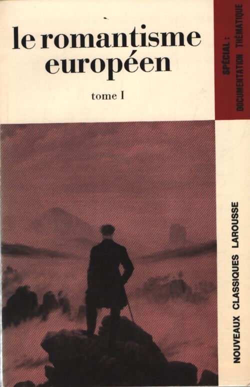 Le romantisme européen Tome I - Inconnu - Livre