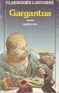 Livrenpoche : Gargantua (extraits) - François Rabelais - Livre