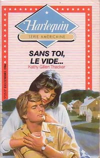 Livrenpoche : Sans toi, le vide... - Cathy Gillen Thacker - Livre