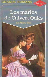 Livrenpoche : Les mariés de Calvet Oaks - Maura Seger - Livre