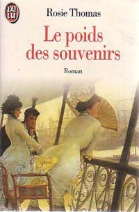 Livrenpoche : Le poids des souvenirs - Rosie Thomas - Livre