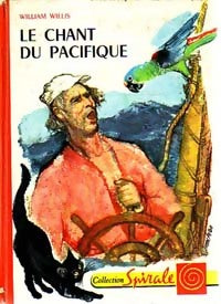 Livrenpoche : Le chant du Pacifique - William Willis - Livre
