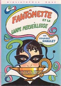 Livrenpoche : Fantômette et la lampe merveilleuse - Enid Blyton - Livre