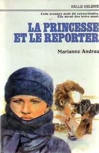 La princesse et le reporter - Marianne Andrau - Livre