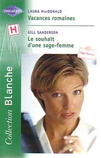 Livrenpoche : Vacances romaines / Le souhait d'une sage-femme - Laura MacDonald, Gill Sanderson - Livre