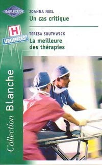Livrenpoche : Un cas critique / La meilleure des thérapies - Joanna Neil, Teresa Southwick - Livre