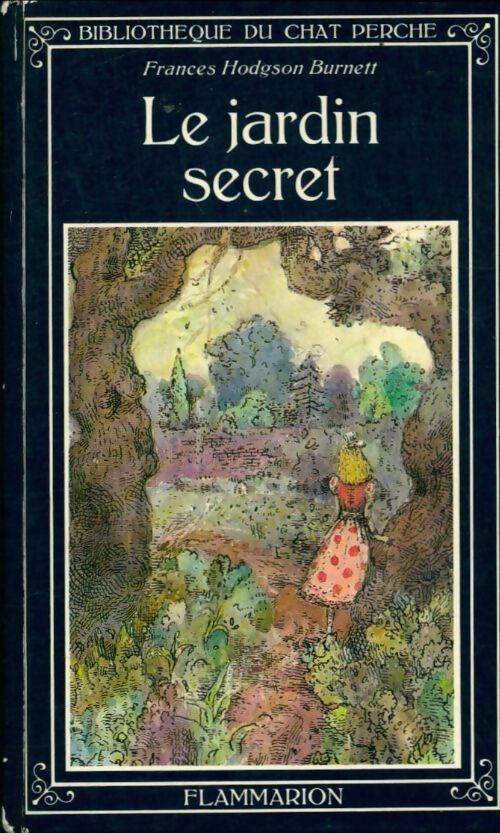 Le jardin secret - Frances Hodgson Burnett - Livre