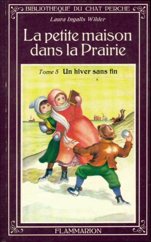 Livrenpoche : La petite maison dans la prairie Tome V : Un hiver sans fin - Laura Ingalls Wilder - Livre