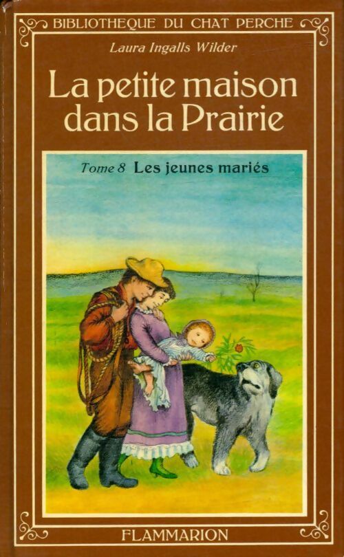 Livrenpoche : La petite maison dans la prairie Tome VIII : Les jeunes mariés - Laura Ingalls Wilder - Livre