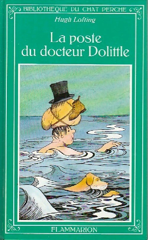 Livrenpoche : La poste du docteur Dolittle - Hugh Lofting - Livre