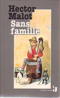 Livrenpoche : Sans Famille - Hector Malot - Livre