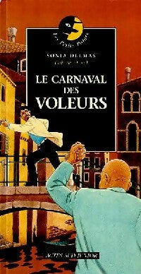 Le carnaval des voleurs - Sonia Delmas -  Les petits polars - Livre