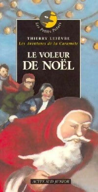 Livrenpoche : Le voleur de Noël - Thierry Lefèvre - Livre
