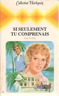 Livrenpoche : Si seulement tu comprenais - Jane Corrie - Livre