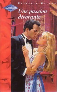 Livrenpoche : Une passion dévorante - Patricia Wilson - Livre