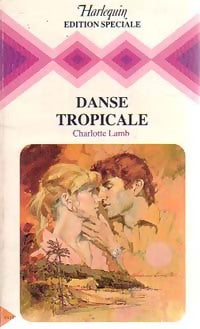 Livrenpoche : Danse tropicale - Charlotte Lamb - Livre