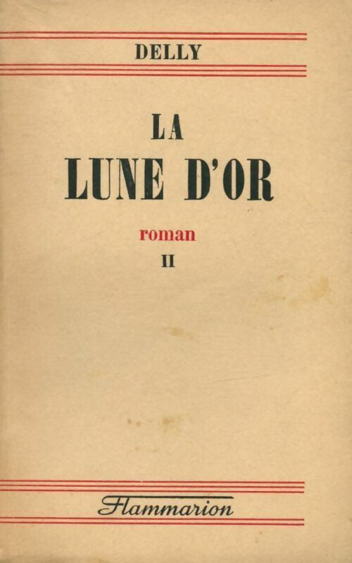 La lune d'or Tome II - Delly - Livre