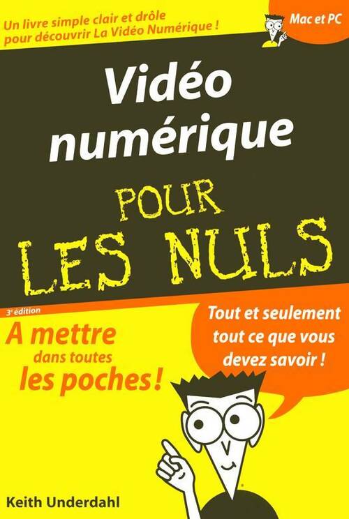 Livrenpoche : Vidéo numérique - Keith Underdahl - Livre