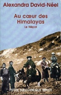 Livrenpoche : Au coeur des Himalayas - Alexandra David-Néel - Livre