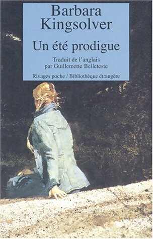Livrenpoche : Un été prodigue - Barbara Kingsolver - Livre