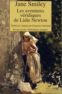 Livrenpoche : Les aventures véridiques de Lidie Newton - Jane Smiley - Livre