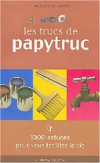 Livrenpoche : Les trucs de Papytruc - Collectif - Livre