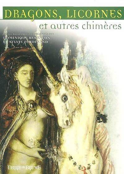Livrenpoche : Dragons, licornes et autres chimères - Dominique Besançon, Sylvie Ferdinand - Livre
