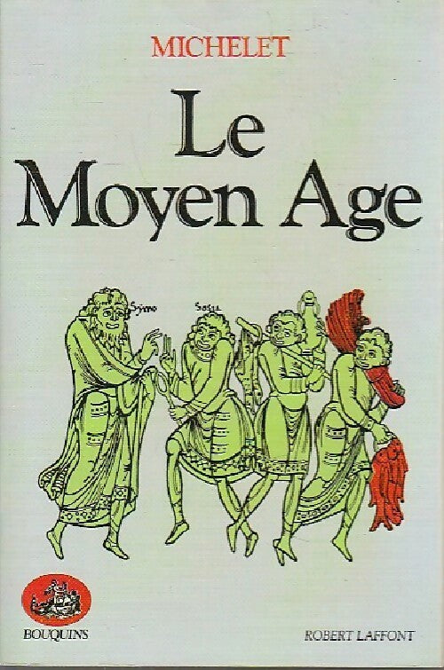 Livrenpoche : Le Moyen Age - Jules Michelet - Livre