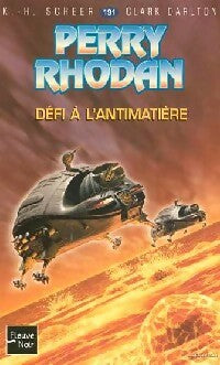 Livrenpoche : Défi à l'antimatière - Karl Herbert Scheer, Clark Darlton - Livre