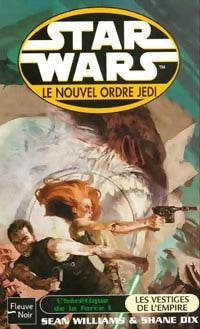 Livrenpoche : L'hérétique de la force Tome I : Les vestiges de l'empire - Sean Williams, Shane Dix - Livre