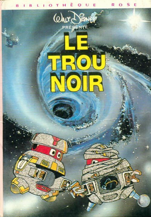 Livrenpoche : Le trou noir - Walt Disney - Livre