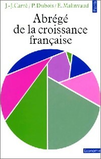 Livrenpoche : Abrégé de la croissance française - Paul Dubois, Edmond Malinvaud - Livre