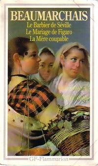 Livrenpoche : Théâtre : Le barbier de Séville / Le mariage de Figaro / La mère coupable - Beaumarchais - Livre